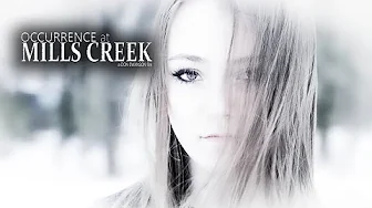 Occurrence At Mills Creek – Trailer