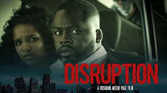 Disruption – Trailer