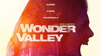 Wonder Valley – Trailer