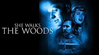 She Walks The Woods – Trailer