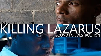 Killing Lazarus – Trailer