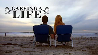 Carving A Life – Trailer