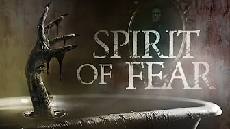 Spirit of Fear – Trailer