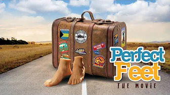 Perfect Feet the Movie – Full Movie – Free