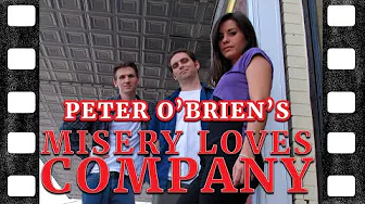 Misery Loves Company – Trailer