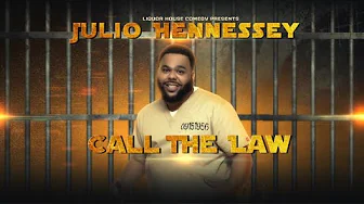Liquor House Comedy presents Julio Hennessey: Call the Law – Trailer