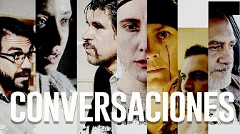 Conversaciones – Trailer