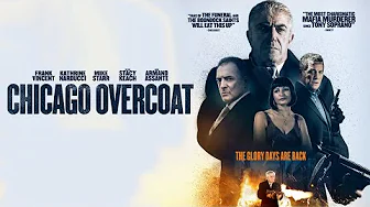Chicago Overcoat – Trailer