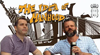 The Idea of Manhood – Trailer