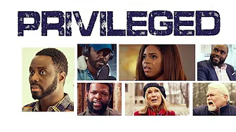 Privileged – Trailer