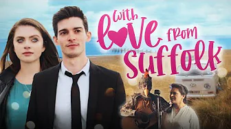 With Love From Suffolk – Trailer