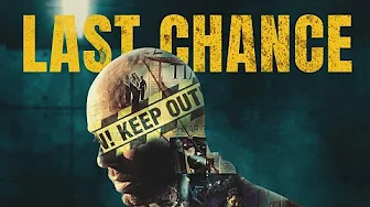 Last Chance – Trailer