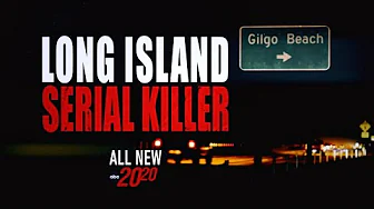 20/20 ‘Long Island Serial Killer’ Preview – A look into the Gilgo Beach murders