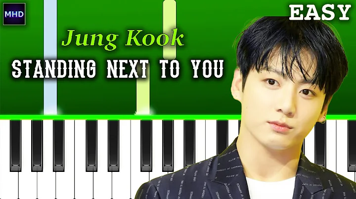 Jung Kook – Standing Next to You – Piano Tutorial [EASY]