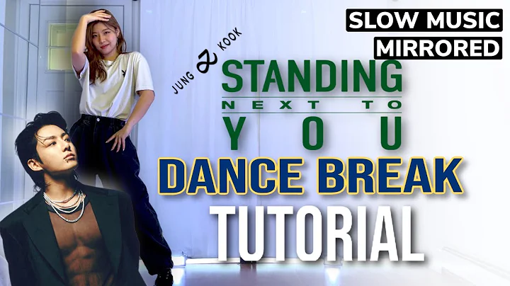 [SLOW MUSIC] Jungkook 정국 ‘Standing Next to You’ Dance Break Tutorial | MIRRORED