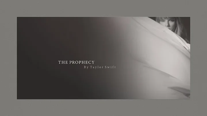 Taylor Swift – The Prophecy (Official Lyric Video)