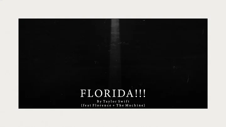 Taylor Swift – Florida!!! (feat. Florence + The Machine) (Official Lyric Video)