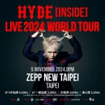 HYDE Concert 2024 Taipei | HYDE [INSIDE] LIVE 2024 WORLD TOUR IN TAIPEI | Zepp New Taipei