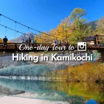 [Nagoya Kamikochi Hiking Tour] Kamikochi & Taisho Pond & Tashiro Pond & Kappa Bridge & Myojin Pond & Hotaka Peaks & Hotaka Shrine Okumiya Natural Forest Hiking Day Tour (Depart from Nagoya)