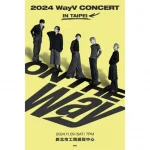 WayV Concert 2024 Taipei | 2024 WayV CONCERT [ON THE Way] IN TAIPEI | New Taipei City Exhibition Hall