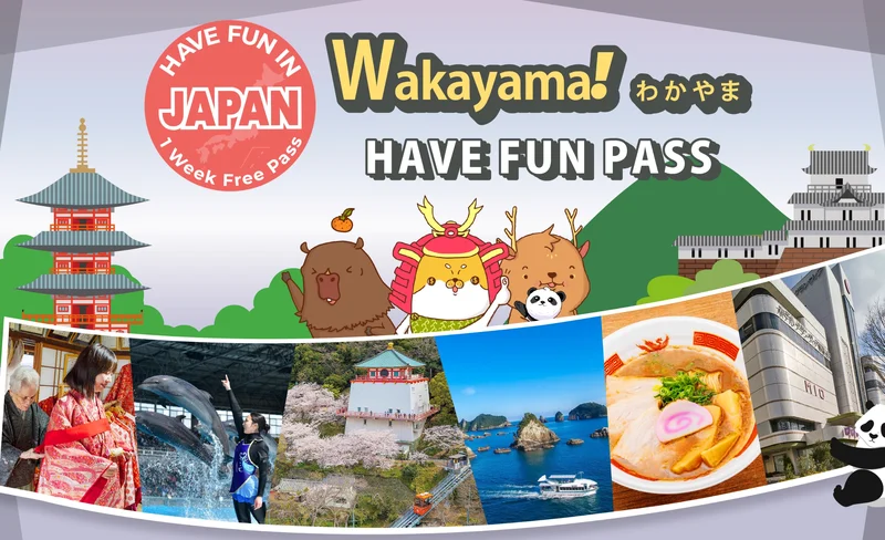 Have Fun in WAKAYAMA Pass (1 Week Free Pass)