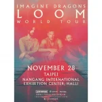 Imagine Dragons Concert 2024 Taipei｜Imagine Dragons:LOOM WORLD TOUR LIVE IN TAIPEI