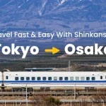 Tokyo to Osaka – Japan Rail Shinkansen (Bullet Train) Ticket