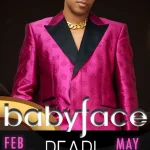 Babyface: Live in Las Vegas | Concert | Pearl Concert Theater at Palms Casino Resort