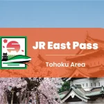 JR East Tohoku Area Pass