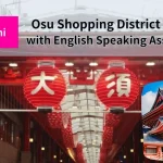 Osu Shopping District Tour with English Speaking Assistant