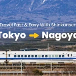 Tokyo to Nagoya – Japan Rail Shinkansen (Bullet Train) Ticket