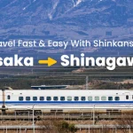 Osaka to Shinagawa – Japan Rail Shinkansen (Bullet Train) Ticket