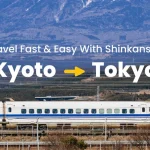 Kyoto to Tokyo – Japan Rail Shinkansen (Bullet Train) Ticket